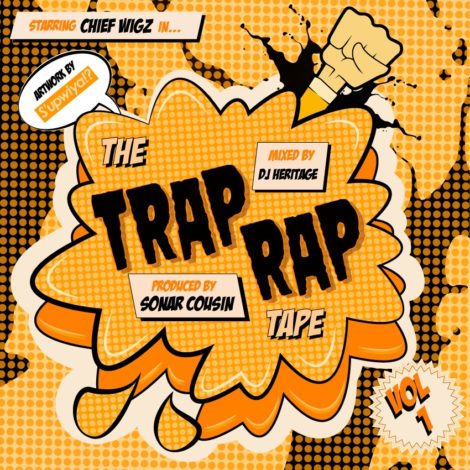 Chief Wigz - Trap Rap Tape Vol 1