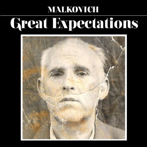 Malkovich - Great Expectations (Album)