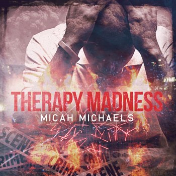 Therapy Madness by Micah Michaels