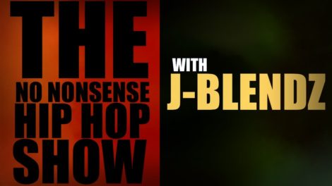 J-Blendz - The No Nonsense Hip Hop Show