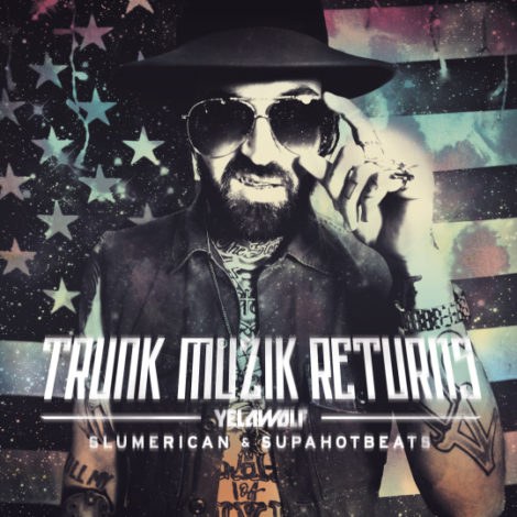 Yelawolf – Trunk Muzik Returns (Mixtape)