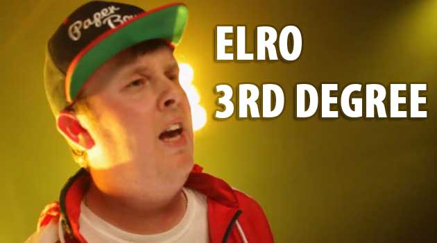 Elro - SBTV 3rd Degree